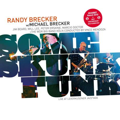 The Brecker Brothers: Some Skunk Funk: Live In Leverkusen 2003, 2 LPs
