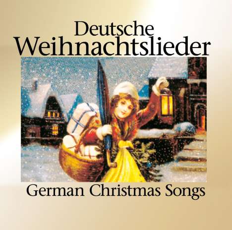 Deutsche Weihnachtslieder: German Christmas Songs, CD