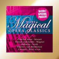 More Magical Opera Classics, 10 CDs