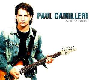 Paul Camilleri: Blues Finest: Another Sad Goodbye / One Step Closer, 2 CDs