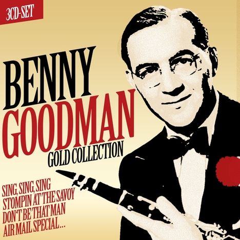 Benny Goodman (1909-1986): Gold Collection, 3 CDs