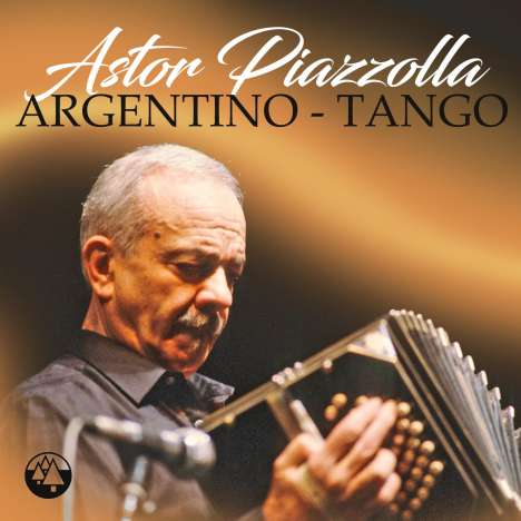 Astor Piazzolla (1921-1992): Argentino-Tango, CD