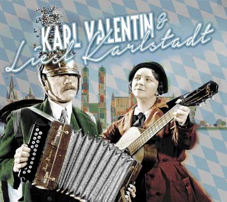 Karl Valentin &amp; Liesl Karlstadt: Karl Valentin &amp; Liesl Karlstadt, CD