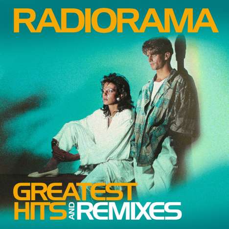 Radiorama: Greatest Hits &amp; Remixes, 2 CDs