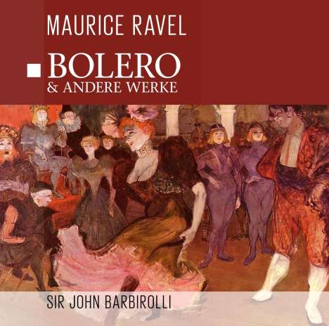 Maurice Ravel (1875-1937): Bolero-Con.de Aranjuez-Rapsodie, CD
