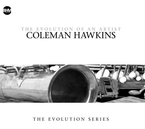Coleman Hawkins (1904-1969): Coleman Hawkins-The Evo, 2 CDs