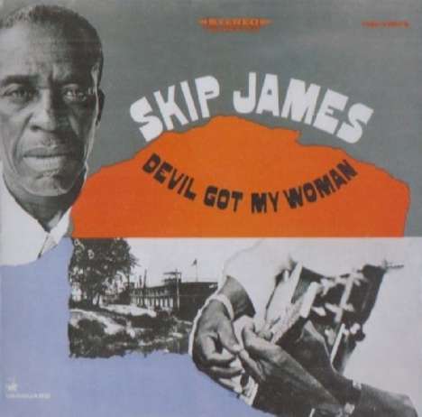 Skip James: Devil Got My Woman, CD