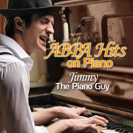 Jimmy The Pianoguy: ABBA Hits On Piano, CD