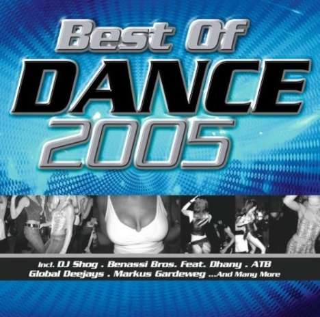 Best Of Dance 2005, 2 CDs
