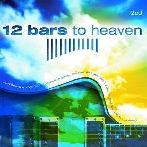 12 Bars To Heaven, 2 CDs