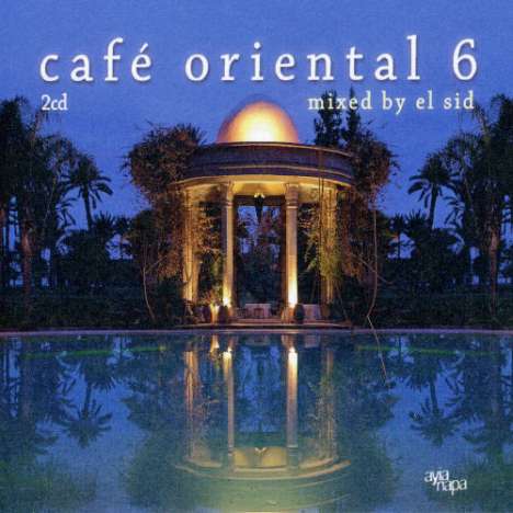 Cafe Oriental Vol. 6, 2 CDs