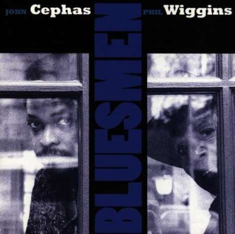 John Cephas &amp; Phil Wiggins: Bluesmen, CD