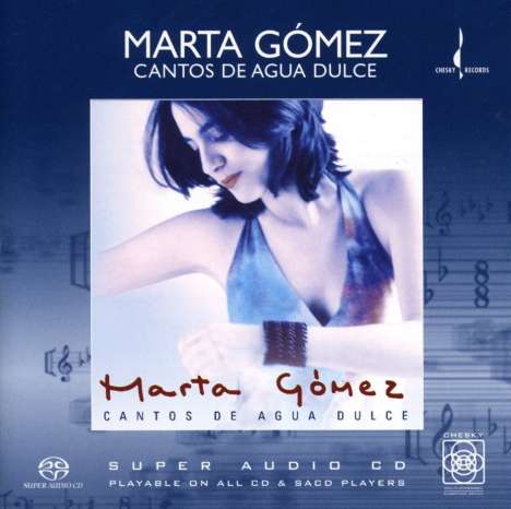 Marta Gómez: Cantos De Agua Dulce, Super Audio CD