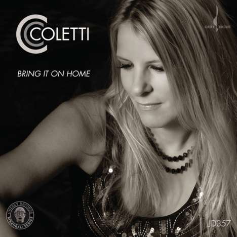 CC Coletti: Bring It On Home: Sings The American Roots Of Zeppelin, CD