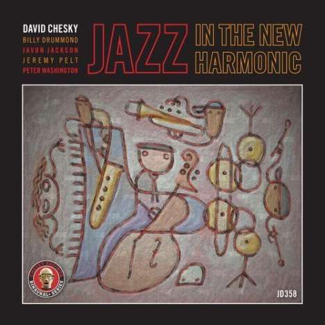 David Chesky (geb. 1956): Jazz In The New Harmonic, CD