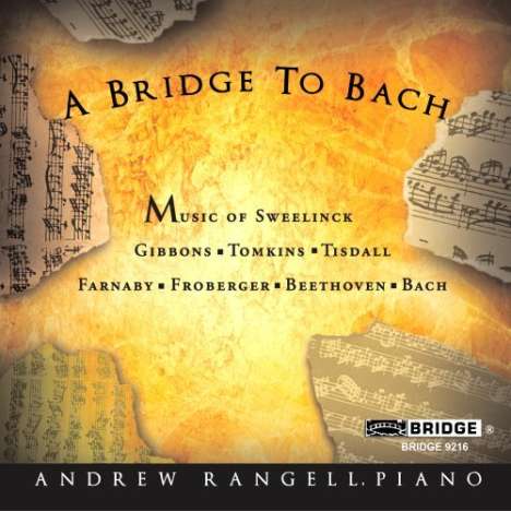 Andrew Rangell  - A Bridge To Bach, CD