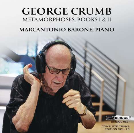 George Crumb (1929-2022): Metamorphosen Heft I &amp; II, CD