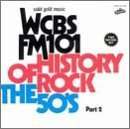 Wcbs Fm101: ROCK HISTORY 50s, LP