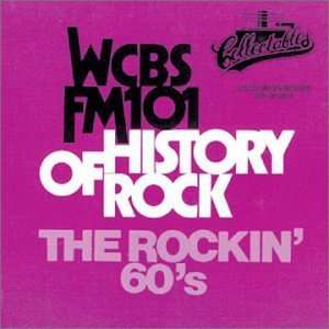 Wcbs Fm101-History Of Rock: Rockin' 60's, CD