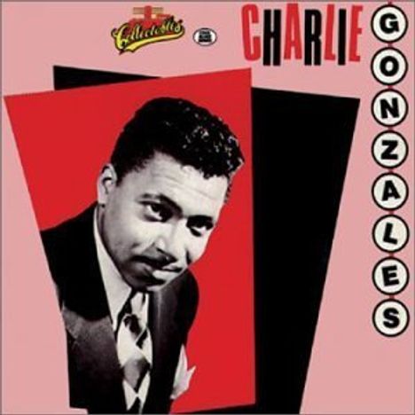 Charlie Gonzales: Charlie Gonzales, CD