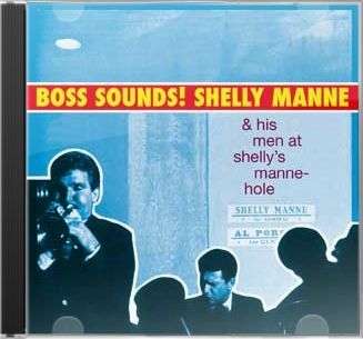 Shelly Manne (1920-1984): Boss Sounds, CD