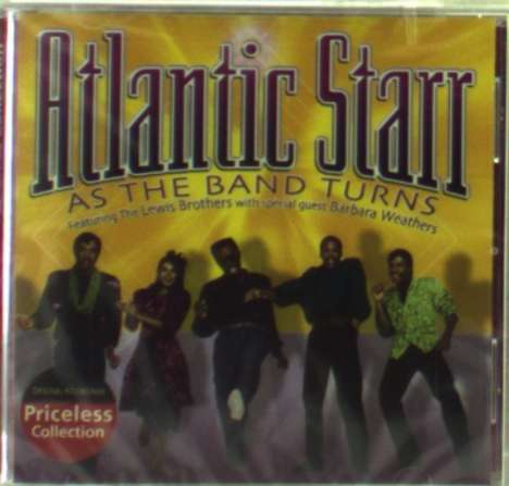 Atlantic Starr: As The Band Turns, CD