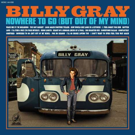 Billy Gray: Nowhere To Go (But Out Of My Mind), LP