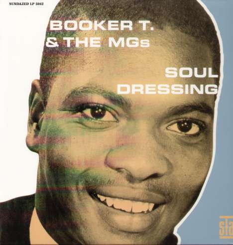 Booker T. &amp; The MGs: Soul Dressing (180g), LP