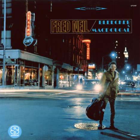 Fred Neil: Bleecker And McDougal (180g), LP