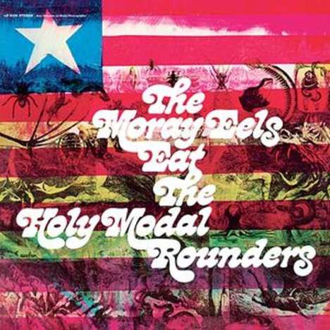 The Holy Modal Rounders: The Moray Eels Eat The Holy Modal Rounders (180g), LP