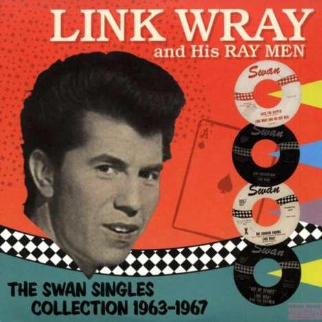 Link Wray: The Swan Singles Collection 1963-1967 (180g), 2 LPs