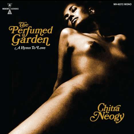 Chitra Neogy: The Perfumed Garden, CD