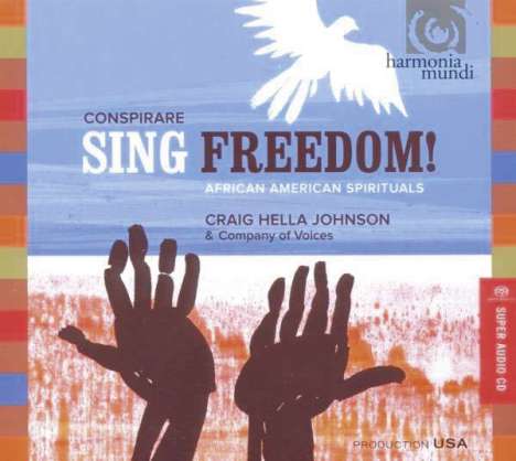 Conspirare &amp; Company of Voices - Sing Freedom!, Super Audio CD