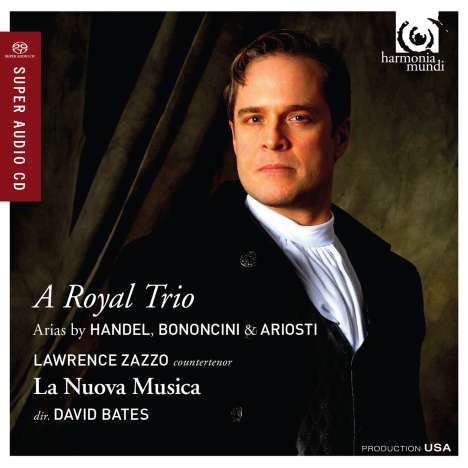 Lawrence Zazzo - A Royal Trio, Super Audio CD