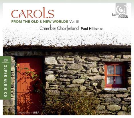 Theatre of Voices - Carols from the Old &amp; New Worlds III, Super Audio CD