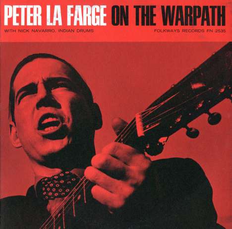 Peter La Farge: Peter Lafarge On The Warpath, CD