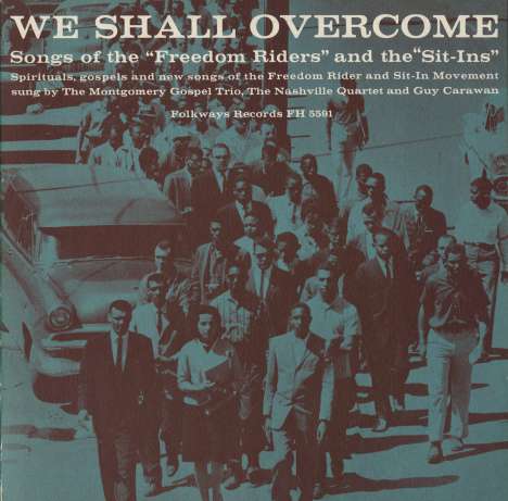 We Shall Overcome: Songs Of The "Freedom Riders" And The "Sit-Ins", CD
