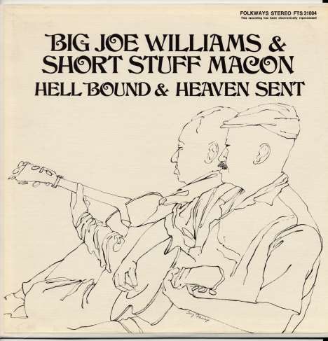 Big Joe Williams (Guitar/Blues): Hell Bound &amp; Heaven Sent Blues, CD