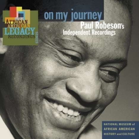 Paul Robeson: On My Journey: Paul Robesons Independent Recordings, CD