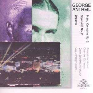 George Antheil (1900-1959): Serenade Nr.2, CD