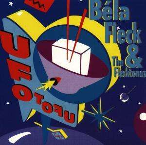 Béla Fleck: UFO Tofu, CD