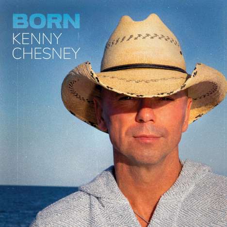 Kenny Chesney: Born, CD