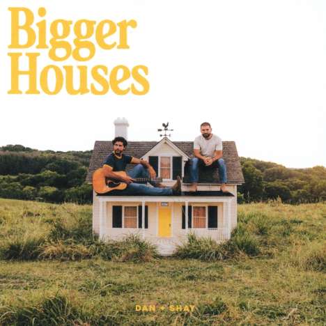 Dan + Shay: Bigger Houses, CD