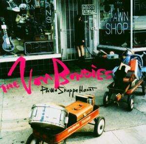 The Von Bondies: Pawn Shoppe Heart, CD