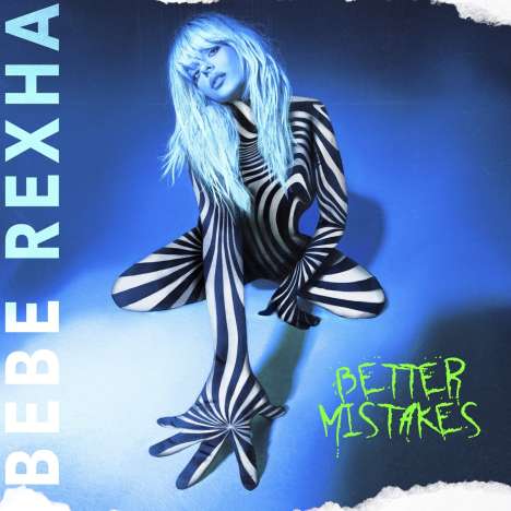 Bebe Rexha: Better Mistakes (Limited Edition) (Colored Vinyl), LP