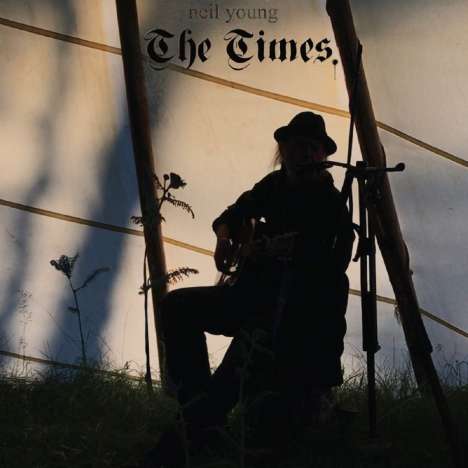 Neil Young: The Times, LP