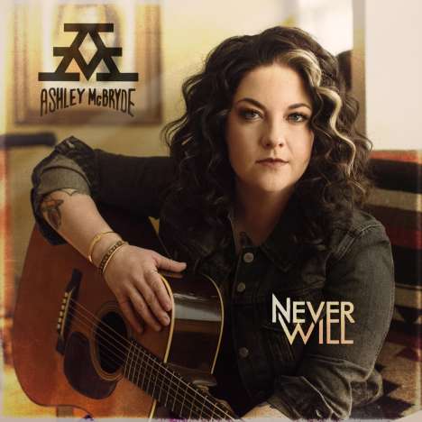 Ashley McBryde: Never Will, LP