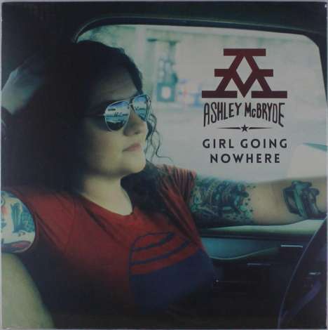 Ashley McBryde: Girl Going Nowhere, LP