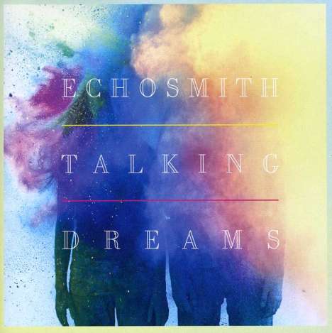 Echosmith: Talking Dreams, CD