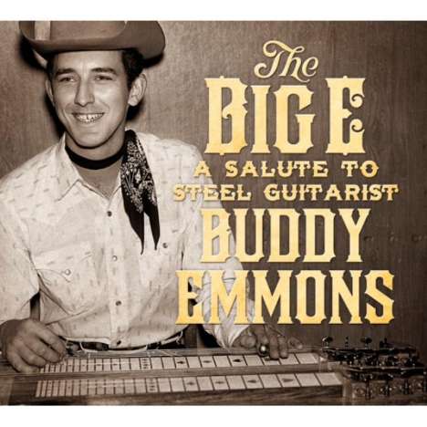 The Big E: A Salute To Buddy Emmons, CD